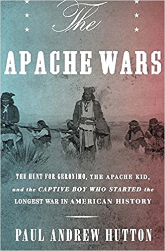 The Apache Wars The Hunt For Geronimo The Apache Kid And The Captive
Boy Who Started The Longest War In American